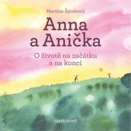 Martina Špinková - Anna a Anička