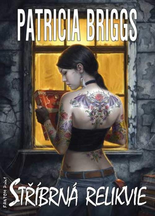 Patricia Briggs - Mercy Thompson 5: Stříbrná relikvie