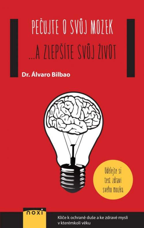 Álvaro Bilbao - Pečujte o svůj mozek