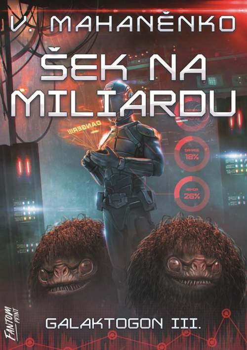 Šek na miliardu -- Galaktogon - Mahaněnko Vasilij