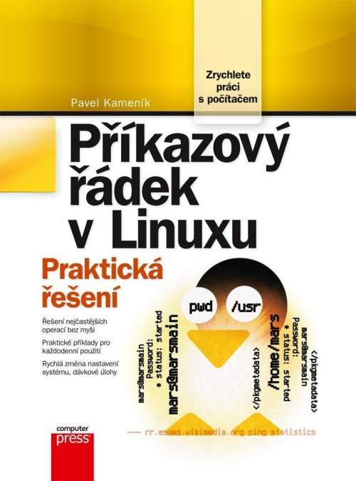 Příkazový řádek v Linuxu - Pavel Kameník - Kniha