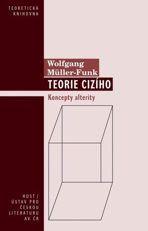 Teorie cizího - Wolfgang Müller-Funk