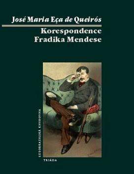 Korespondence Fradiqua Mendese - De Queiroz José Maria Eca