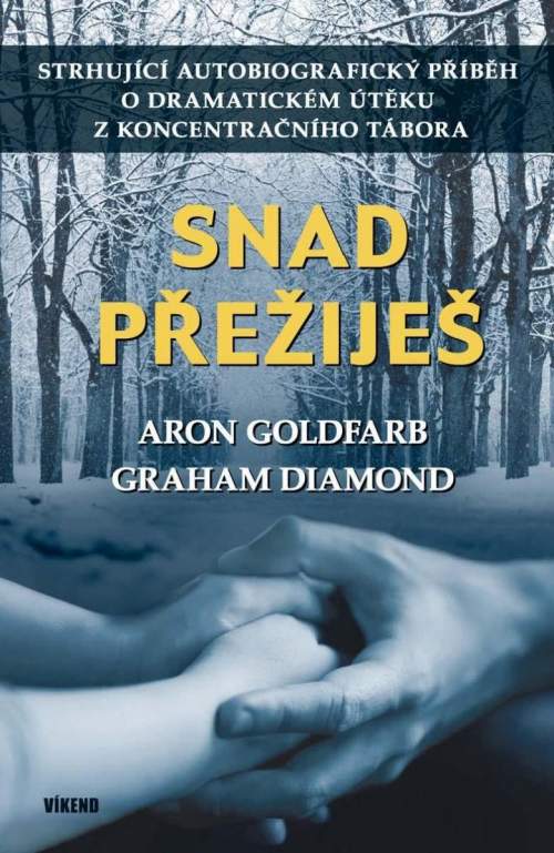 Graham Diamond, Aron Goldfarb - Snad přežiješ