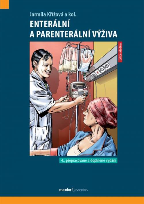 Jarmila Křížová - Enterální a parenterální výživa