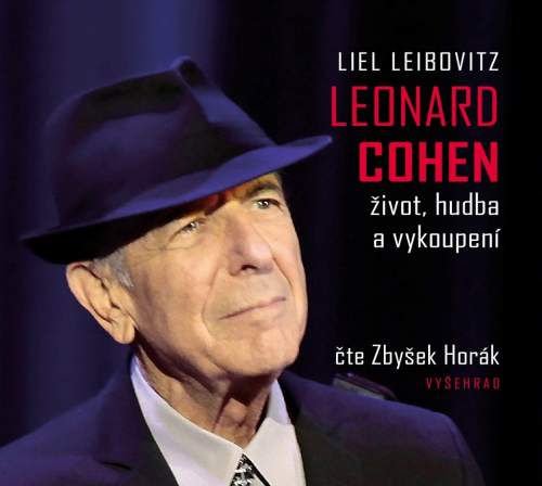 Liel Leibovitz: Leonard Cohen, život, hudba a vykoupení CD čte Zbyšek Horák