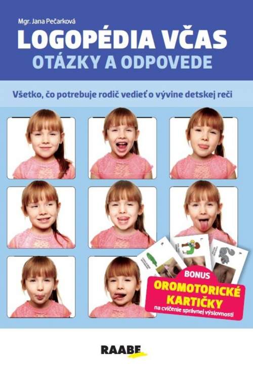 Jana Pečarková - Logopédia včas: otázky a odpovede