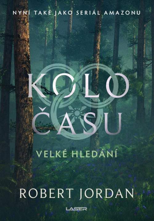 Robert Jordan - Kolo času Velké hledání