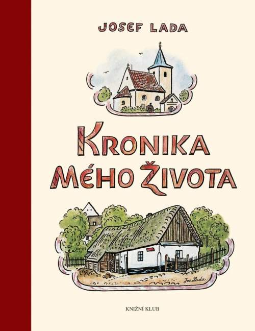 Josef Lada - Kronika mého života