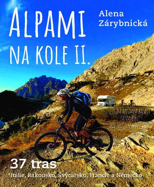 Alena Zárybnická - Alpami na kole 37 tras II.