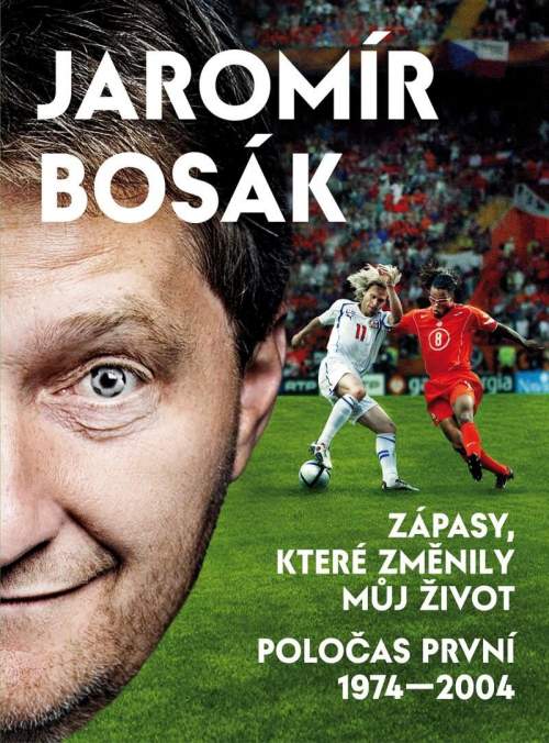 Jaromír Bosák - Zápasy, které změnily můj život