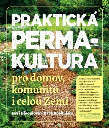 Jessi Bloomová, Dave Boehnlein - Praktická permakultura