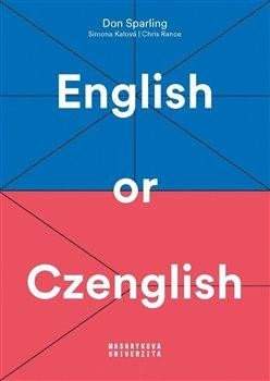 English or Czenglish: Jak se vyhnout čechismům v angličtině