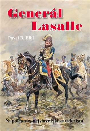 Pavel B. Elbl - Generál Lasalle