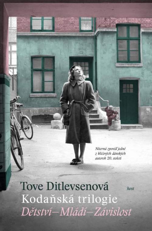 Tove Ditlevsenová - Kodaňská trilogie