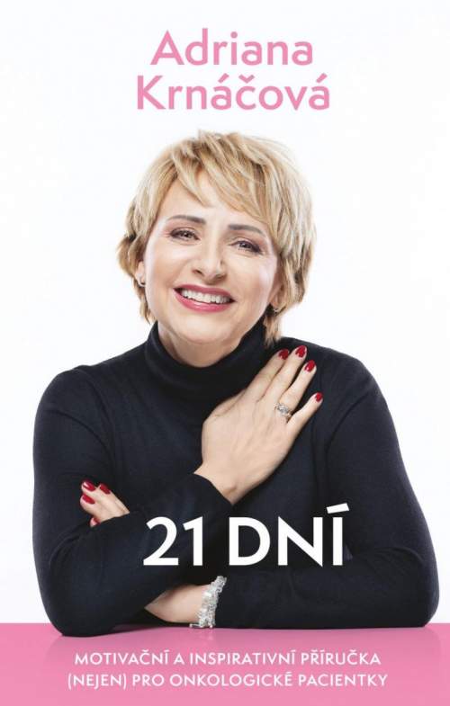 Adriana Krnáčová - 21 dní