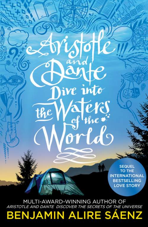Benjamin Alire Sáenz - Aristotle and Dante Dive Into the Waters of the World
