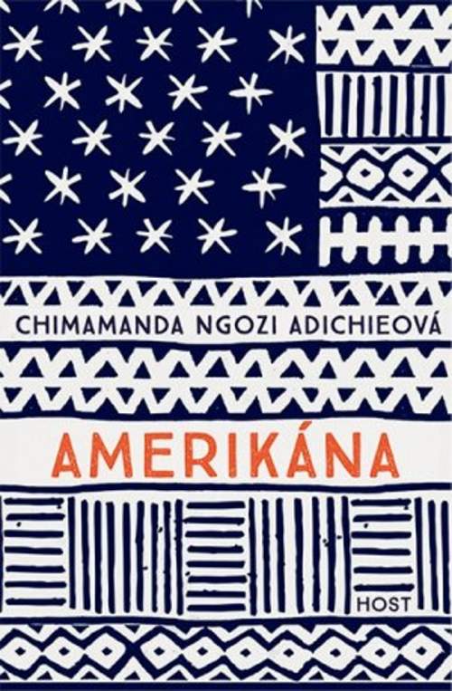 Chimamanda Ngozi Adichieová - Amerikána
