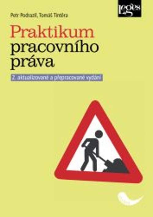 Petr Podrazil, Tomáš Tintěra - Praktikum pracovního práva