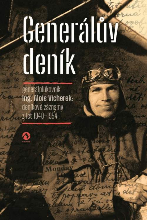 Alois Vicherek - Generálův deník