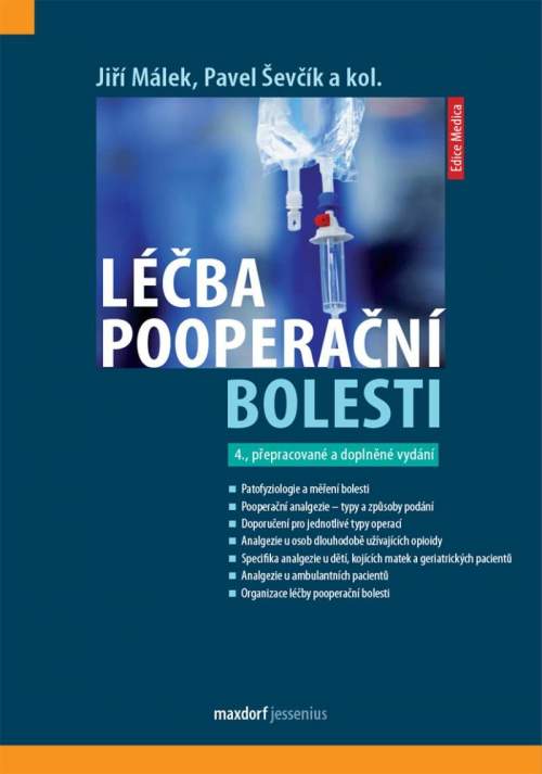 Léčba pooperační bolesti - Málek Jiří a kolektiv