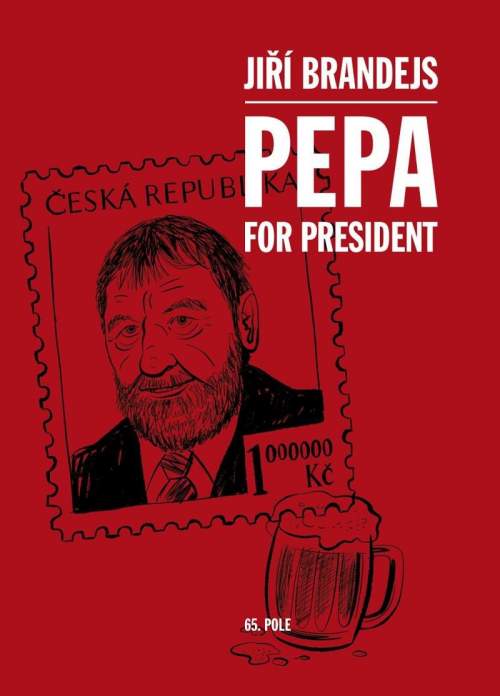 Jiří Brandejs - Pepa For President