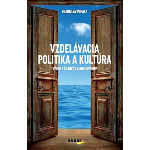 Branislav Pupala - Vzdelávacia politika a kultúra