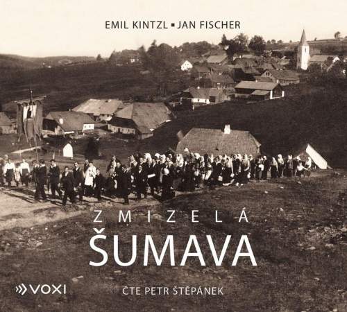 Emil Kintzl, Jan Fischer - Zmizelá Šumava CD