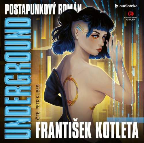 František Kotleta - Underground CDmp3 čte Petr Kubeš