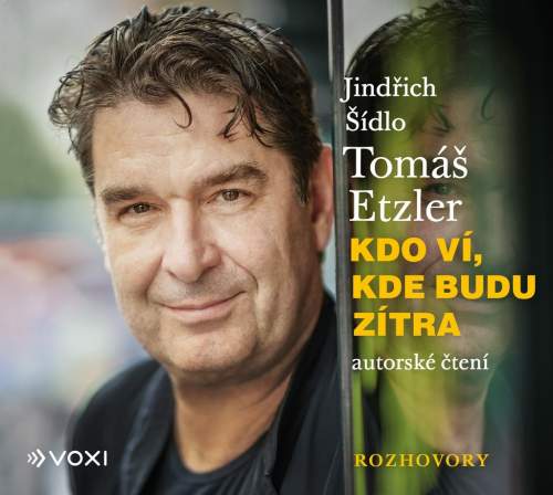 Tomáš Etzler, Jindřich Šídlo - Kdo ví, kde budu zítra CD