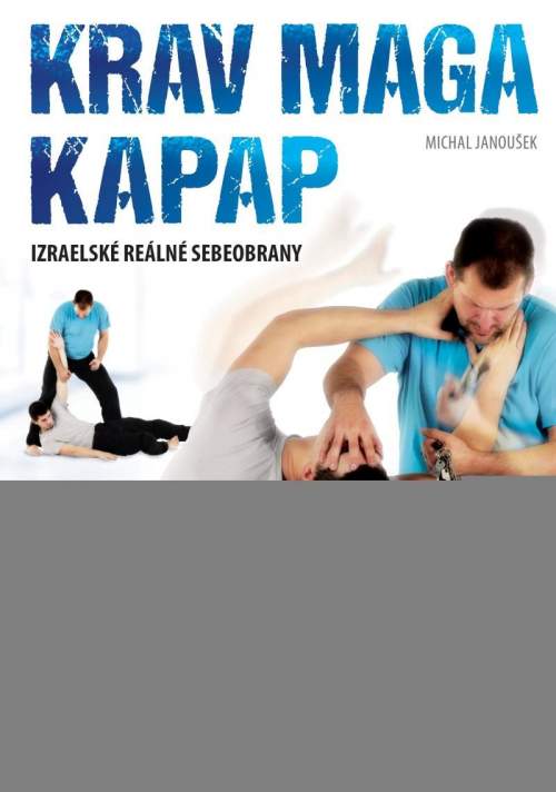 Michal Janoušek - Krav Maga a Kapap