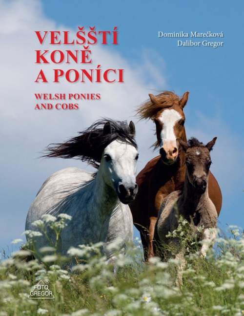 Dalibor Gregor, Dominika Marečková - Velští koně a poníci