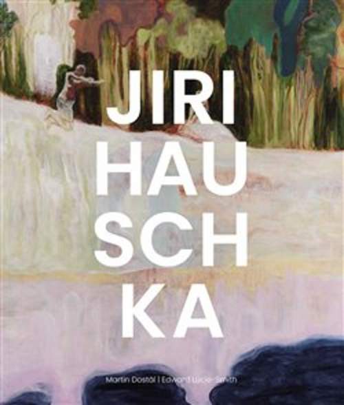 Jiri Hauschka - Jiří Hauschka - Kniha