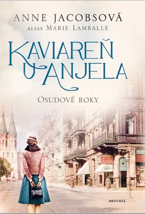 Kaviareň U anjela II - Anne Jacobs