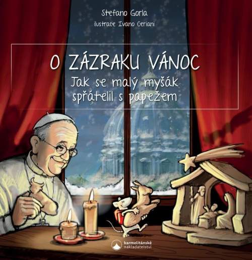 O zázraku Vánoc - Jak se malý myšák spřátelil s papežem