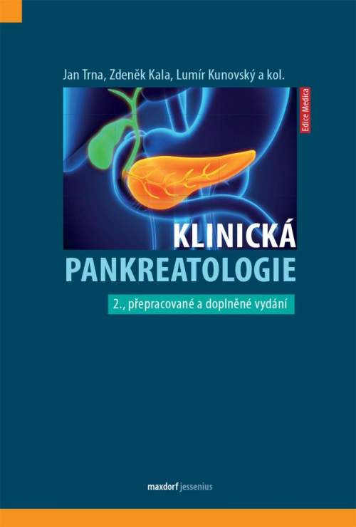 Klinická pankreatologie - Zdeněk Kala - Kniha