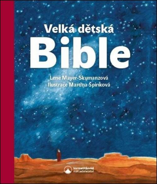 Velká dětská Bible - Mayer-Skumanzová Lene