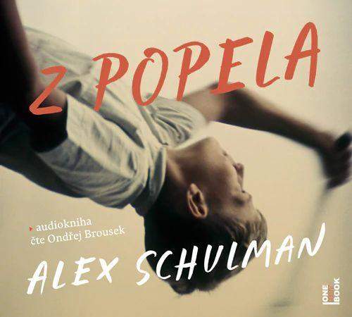 Z popela - Alex Schulman