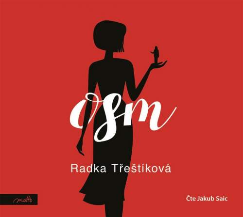 Osm (audiokniha) - Radka Třeštíková