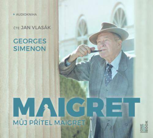 Georges Simenon: Maigret Můj přítel Maigret