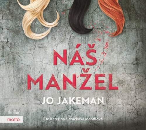 Náš manžel (audiokniha) - Jakeman Jo