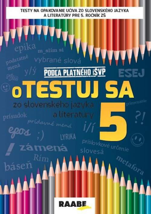 autorov Kolektív: oTestuj sa zo slovenského jazyka a literatúry 5