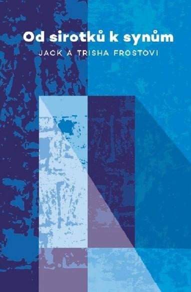 Od sirotků k synům - Jack Frost - Kniha