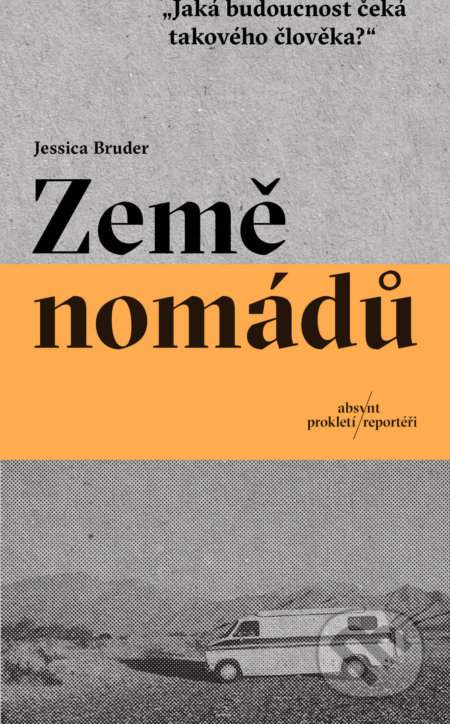 Jessica Bruder - Země nomádů