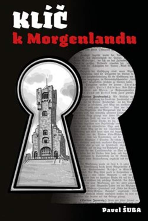 Pavel Šuba - Klíč k Morgenlandu