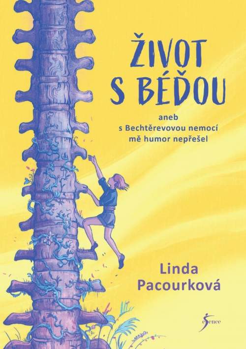 Linda Pacourková: Život s Béďou