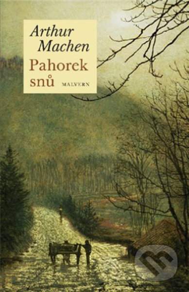 Pahorek snů - Arthur Machen