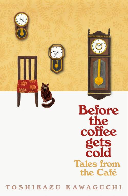 Tales from the Cafe: Before the Coffee Gets Cold - Tošikazu Kawaguči