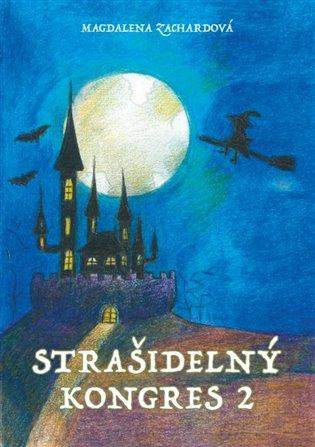 Magdalena Zachardová - Strašidelný kongres 2