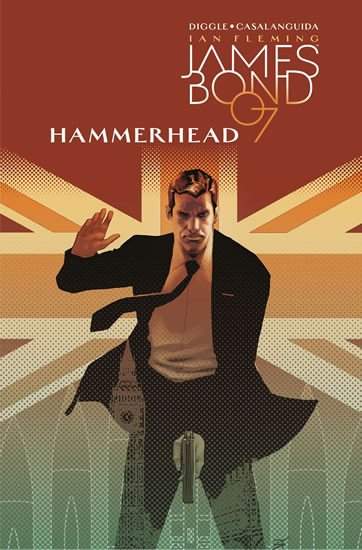 Andy Diggle - James Bond 3: Hammerhead